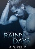 Rainy Days by A.S. Kelly, Kathleen Fitzgerald