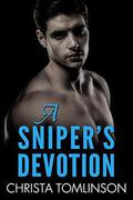 A Sniper's Devotion (Cuffs, Collars, and Love #5) by Christa Tomlinson