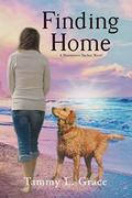 Finding Home by Tammy L. Grace