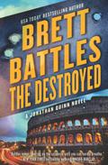 The Destroyed by Brett Battles
