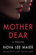 Mother Dear by Karen Peakes