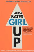 Girl Up by Laura Bates