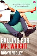Falling for Mr. Wright (Bachelors in Suits #1) by Robyn Neeley