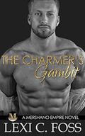 The Charmer’s Gambit by Lexi C. Foss