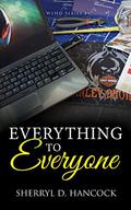 Everything to Everyone (WeHo #9) by Sherryl D. Hancock