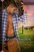 Heart of a Cowboy  (Elk Heights Ranch) by Kristin Vayden