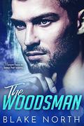 The Woodsman by Blake North