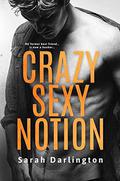 Crazy Sexy Notion by Sarah Darlington