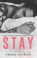 Stay by Emma Nichols