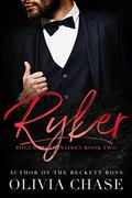 RYKER by Olivia Chase