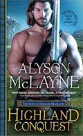 Highland Conquest (The Sons of Gregor MacLeod #2) by Alyson McLayne