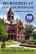 Murdered at the Courthouse by Dianne Harman