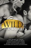 Wild In The Windy City: The Anthology VOLUME 2 by Mandi Beck