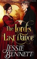 The Lord’s Last Dance (The BainBridge - Love & Challenges) by Jessie Bennett