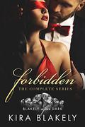 Forbidden: Series (Forbidden #1-4) by Kira Blakely