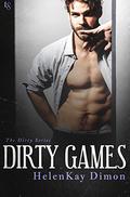 Dirty Games (Dirty #2) by HelenKay Dimon