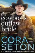 The Cowboy's Outlaw Bride by Cora Seton
