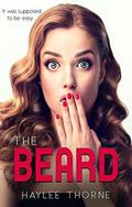 The Beard  (Haylee Thorne) by Haylee Thorne