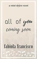 All of You by Fabiola Francisco