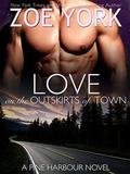 Love on the Outskirts of Town by Zoe York