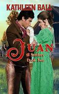 Juan by Kathleen Ball