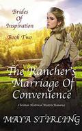 The Rancher’s Marriage of Convenience by Maya Stirling