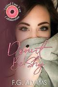 Donut Be Shy: Donut Collaboration  (Men of Lakeview) by F.G. Adams