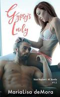 Gypsy's Lady (Rebel Wayfarers MC #11.5) by MariaLisa deMora