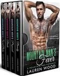 Mountain Man's Fever: A Romance Collection Box Set by Lauren Wood