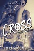 Cross (Courting Chaos #1) by Heather Young-Nichols