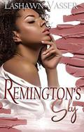 Remington's Sky by LaShawn Vasser, JB Logic