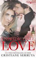 Unpredictable Love (Shades of Love) by Cristiane Serruya