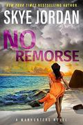 No Remorse  (A Manhunters Novel) by Joan Swan