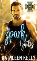 The Spark Ignites: MacKenny Brothers Book 1  (MacKenny Brothers Series) by Kathleen Kelly