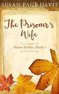 The Prisoner's Wife (Maine Brides) by Susan Page Davis