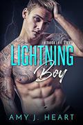 Lightning Boy: A Taboo Love Story by Amy J. Heart