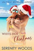 White-Hot Christmas by Serenity Woods