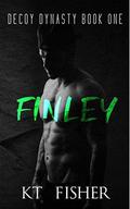 FINLEY: Decoy spin off series (Decoy Dynasty #1) by K.T. Fisher