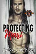 Protecting Mari: Police and Fire: Operation Alpha by Cara Carnes