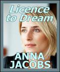 Licence to Dream by Anna Jacobs