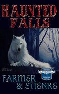 Haunted Falls by Ken Farmer, Buck Stienke