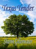 Texas Tender by Sharon Gillenwater