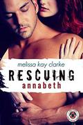 Rescuing Annabeth  (Special Forces: Operation Alpha) by Melissa Kay Clarke