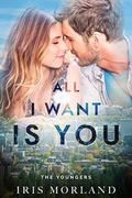 All I Want Is You by Iris Morland
