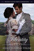 Mistaken Identity by Mindy Burbidge Strunk
