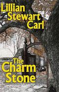 The Charm Stone by Lillian Stewart Carl