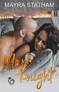 More Than a Knight by Julia Goda