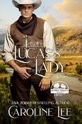Lucas's Lady by Caroline Lee