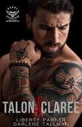 Talon & Claree: Rebel Guardians Next Generation by Liberty Parker, Darlene Tallman