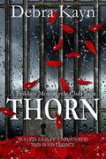 THORN by Debra Kayn